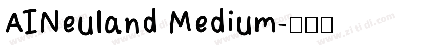AINeuland Medium字体转换